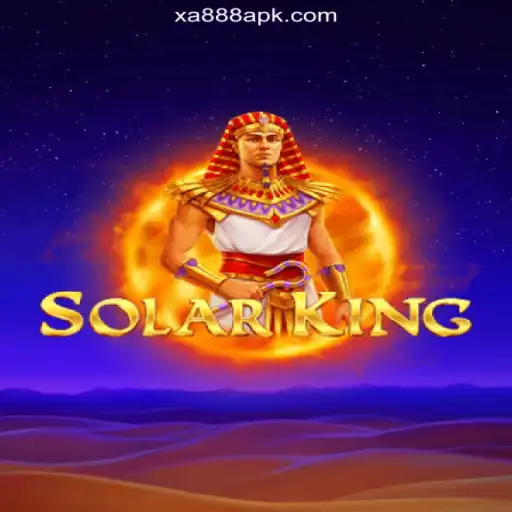 Discover SolarKing: The Ultimate Slot Game Experience on XA888.COM